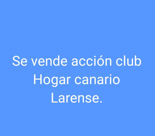 Se Vende Acción Club Hogar Canario Larense 