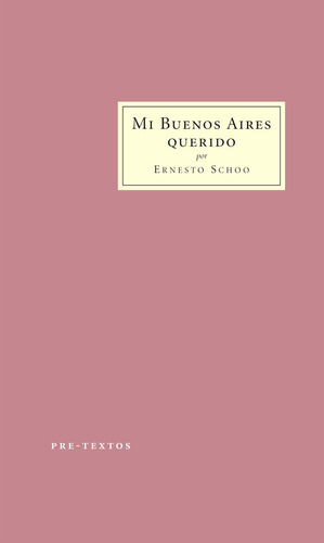 Mi Buenos Aires Querido (libro Original)