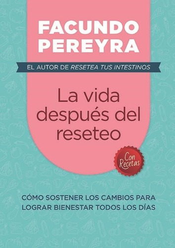 Libro Vida Despues Del Reseteo, La - Pereyra, Facundo