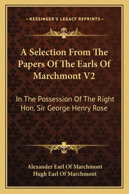 Libro A Selection From The Papers Of The Earls Of Marchmo...