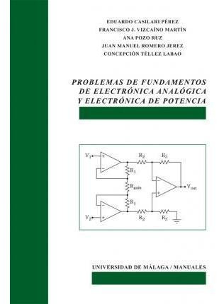 Problemas De Fundamentos De Electrónica Analógica Y Electrón