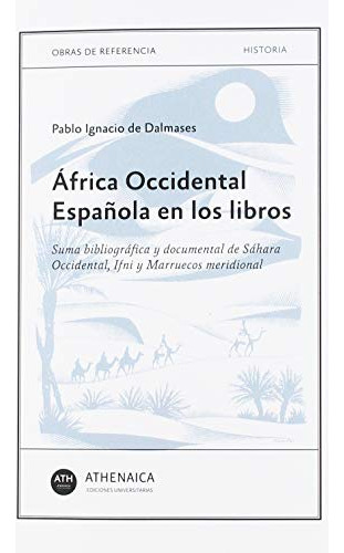 Libro África Occidental Española En Los Libros De Dalmases Y