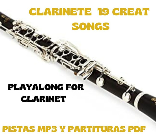 Imagen 1 de 1 de Clarinete 19 Partituras En Pdf Con Sus Pistas En Mp3