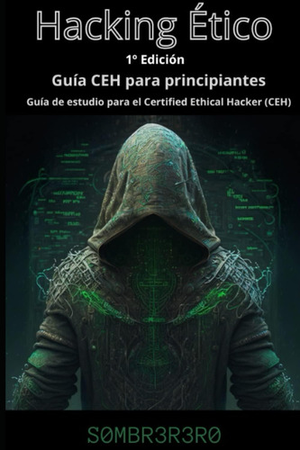 Libro: Hacking Ético: Guía De Estudio Para El Certified