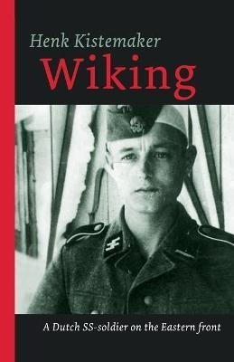 Libro Wiking : A Dutch Ss-er On The Eastern Front - Henk ...