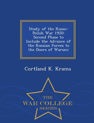 Libro Study Of The Russo-polish War 1920: Second Phase To...