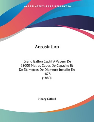 Libro Aerostation: Grand Ballon Captif A Vapeur De 25000 ...