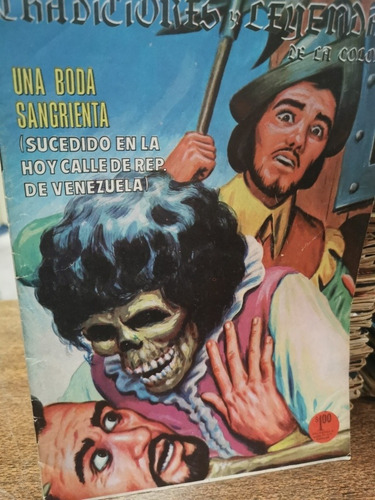 Comics Tradiciones Y Leyendas De La Colonia Una Boda Sangrie