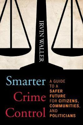 Libro Smarter Crime Control : A Guide To A Safer Future F...