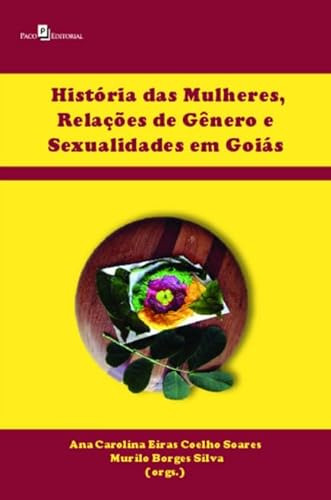 Libro História Das Mulheres Relaçes De Gnero E Sexualidade