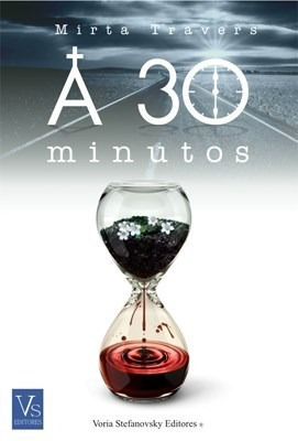 Libro A 30 Minutos De Mirta Travers