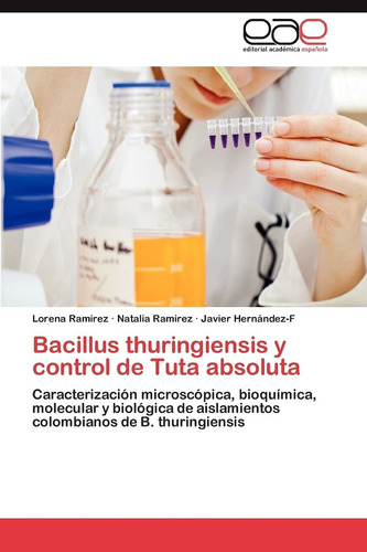 Libro Bacillus Thuringiensis Y Control De Tuta Absoluta Lcm7