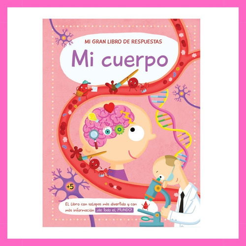 Mi Gran Libro De Respuestas: Mi Cuerpo -  Yoyo