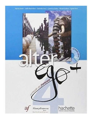 Livro Alter Ego + 4 Methode De Français + Caderno Atividades