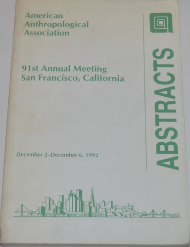 91st Annual Meeting American Anthropological Association N47