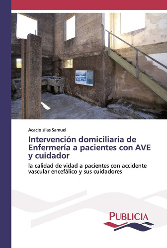 Libro: Intervención Domiciliaria De Enfermería A Pacientes C