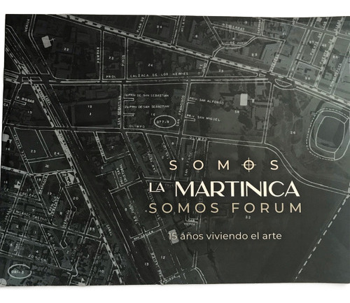 Somos La Martinica Somos...- Folleto Exposición León, Gto. - (Usado)