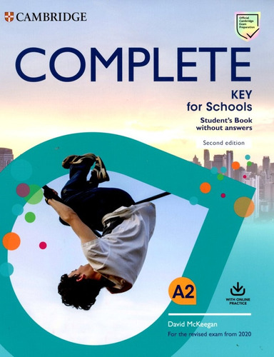 Complete Key For Schools A2 Book Without Answers/2°ed.- Nov.
