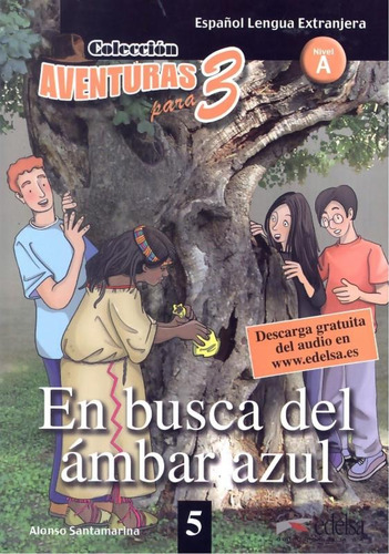 Em busca del ambar azul - Nivel A, de Santamarina, Afonso. Editora Distribuidores Associados De Livros S.A., capa mole em español, 2010