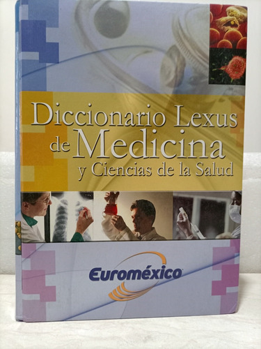 Libro.  Diccionario Lexus De Medicina Y Ciencias De La Salud