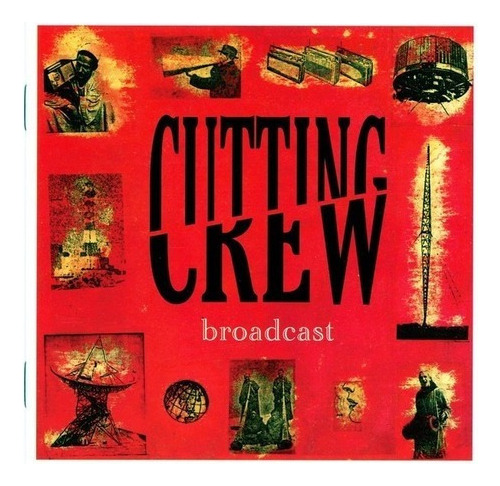Cutting Crew - Broadcast Cd Imp. Con Bonus Versión del álbum Estándar