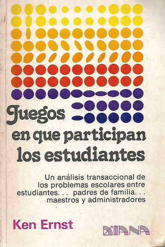 Juegos En Que Participan Los Estudiantes,  Ken Ernst, Wl.