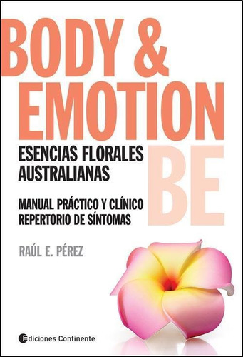 Body & Emotion Be Esencias Florales Australianas