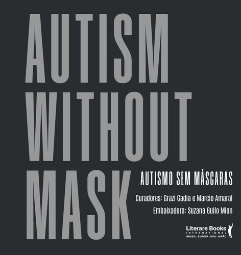 Autism Without Mask, De Grazi Gadia. Editora Literare Books International, Capa Dura Em Português