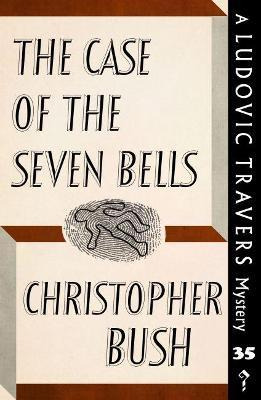 Libro The Case Of Seven Bells : A Ludovic Travers Mystery...