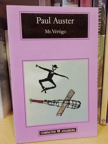 Mr Vértigo - Paul Auster - Ed Anagrama