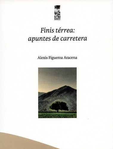 Libro Finis Térrea: Apuntes De Carretera (notas De Un Sobre