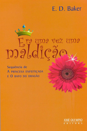 Era uma vez um rio, de Baker, E.D.. Editorial Editora José Olympio Ltda., capa mole em português, 2009