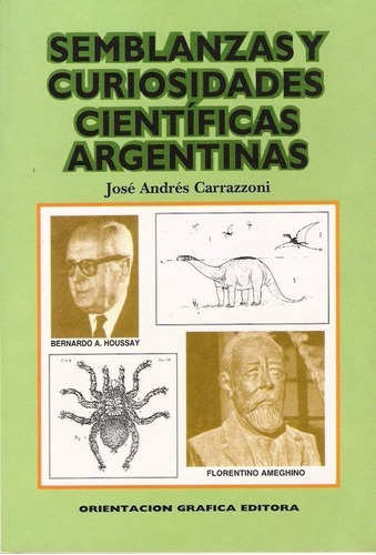 Carrazzoni: Semblanzas Y Curiosidades Científicas Argentinas