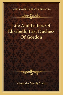 Libro Life And Letters Of Elisabeth, Last Duchess Of Gord...