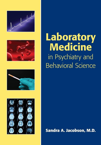 Libro: Laboratory Medicine In Psychiatry And Behavioral