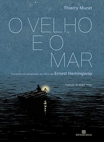 Libro O Velho E O Mar (graphic Novel) De Thierry Ernest; Mur