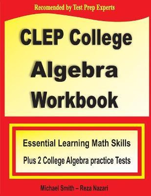 Libro Clep College Algebra Workbook : Essential Learning ...