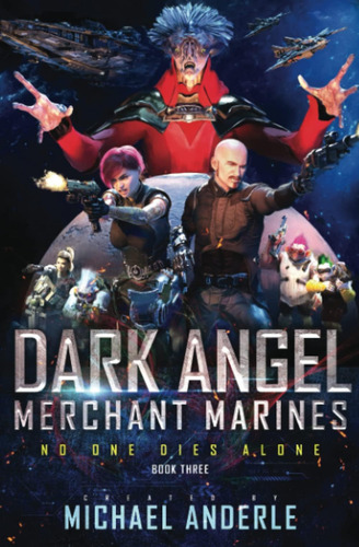 Libro: No One Dies Alone (dark Angel Merchant Marines)