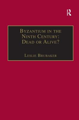 Libro Byzantium In The Ninth Century: Dead Or Alive?: Pap...