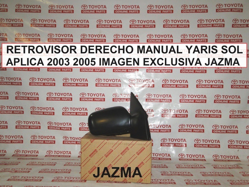 Retrovisor Manual Derecho Yaris 2003 2005 Original Toyota 