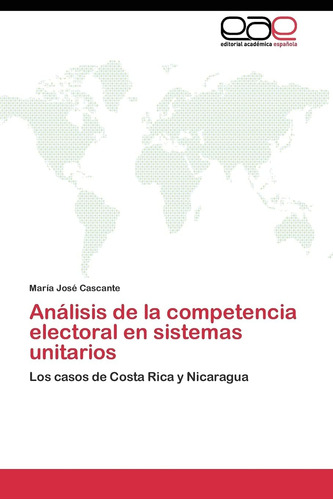 Libro: Análisis Competencia Electoral Sistemas Unit