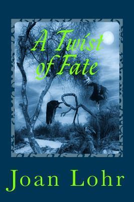 Libro A Twist Of Fate - Joan Lohr