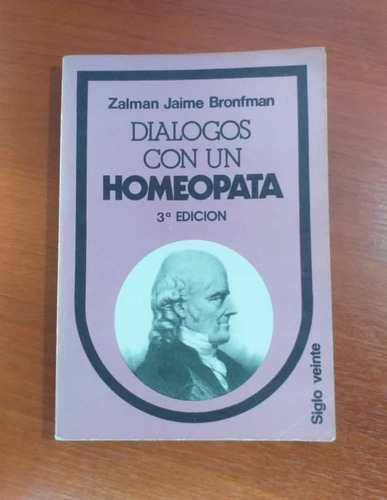 Dialogos Con Un Homeopata Zalman Jaime Bronfman 3a. Ed 1989