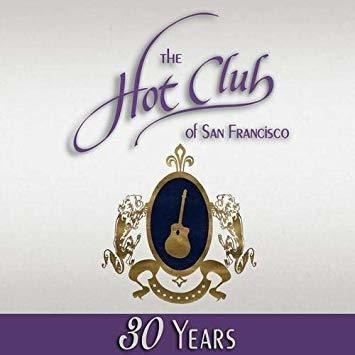 Hot Club Of San Francisco Hot Club Of Sf 30 Years Import Cd