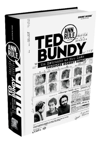 Ted Bundy: Um Estranho ao Meu Lado, de Rule, Ann. Editora Darkside Entretenimento Ltda  Epp, capa dura em português, 2019