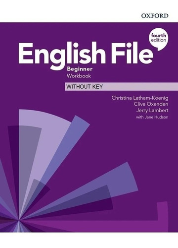 English File Beginner - Workbook - 4th Edition - Oxford