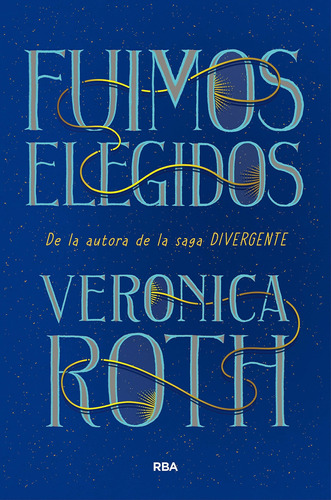 Libro Fuimos Elegidos - Roth, Veronica