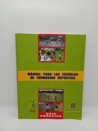 Manual Para Las Escuelas De Formación Deportiva - Deportes 