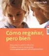 Libro Como Rega¤ar  Pero Bien De Beatrix Palt