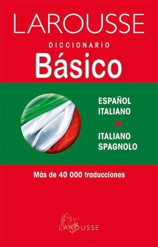 Libro Larousse Diccionario Basico Español Italiano / Ita Lku